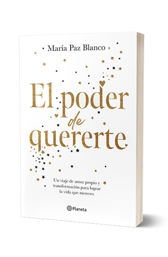 El Poder De Quererte. María Paz Blanco