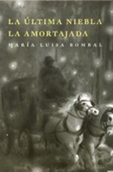 La ultima niebla/ La amortajada