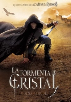 (La Caída De Los Reinos #5) La Tormenta De Cristal