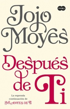 (Yo Antes De Tí #2) Después De Tí