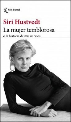 LA MUJER TEMBLOROSA, SIRI HUSTVEDT