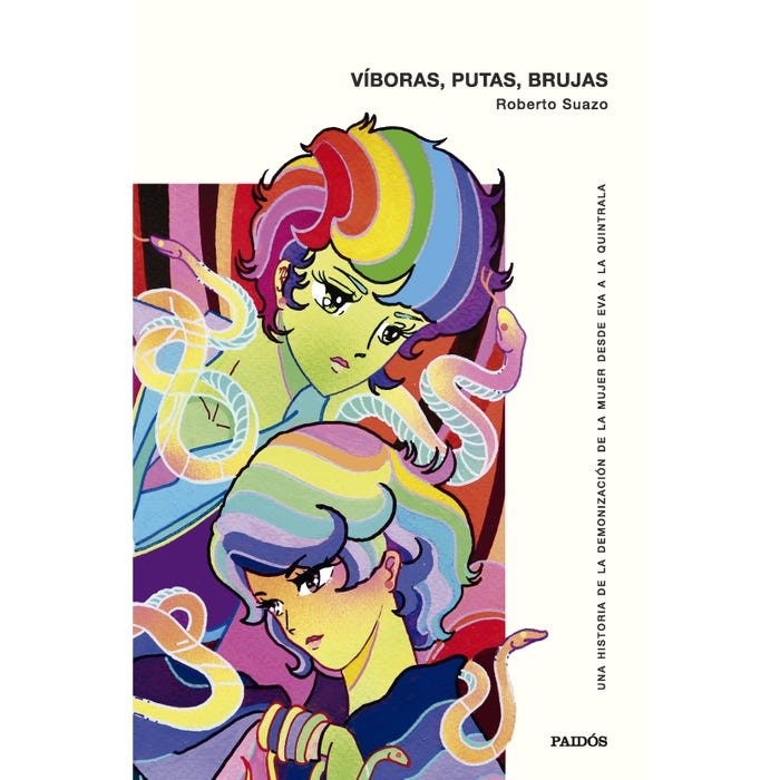 Viboras, Putas, Brujas