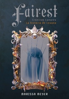(Cronicas Lunares #3.5) Fairest