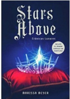 (Crónicas Lunares #4.5) Stars Above