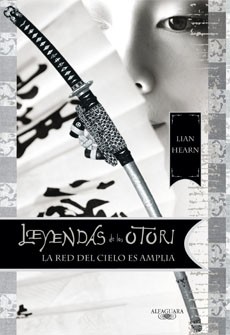 La Red Del Cielo Es Amplia (Leyenda De Los Otori #5)
