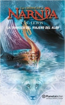 La Travesia Del Viajero Del Alba (Cronicas De Narnia #5)