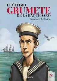 ultimo grumete de la baquedano