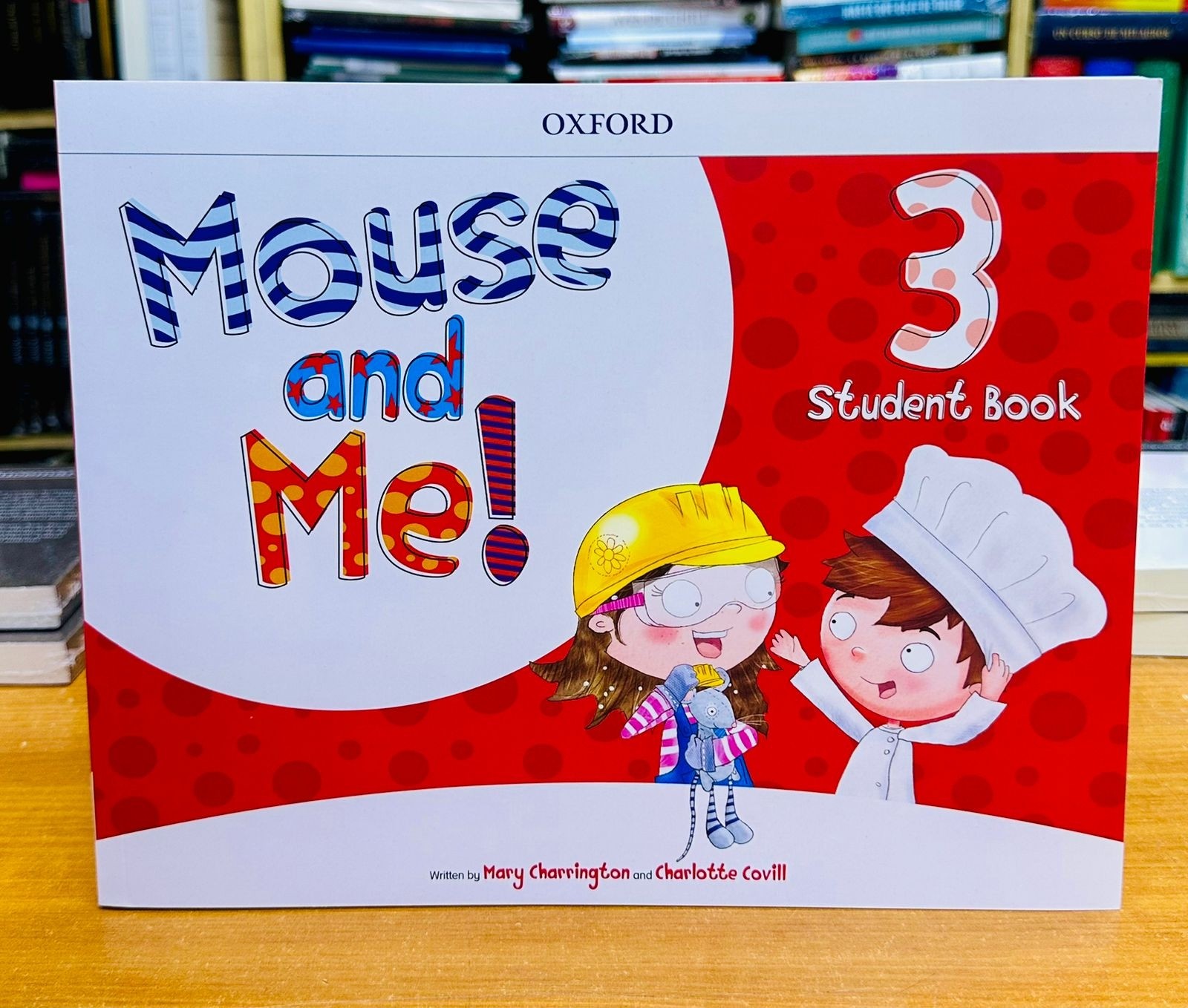Mouse and Me! Level 3: Student Book (en Inglés)