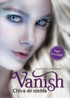 (Saga Firelight #2) Vanish Chica De Niebla