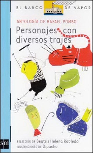 PERSONAJES CON DIVERSOS TRAJES