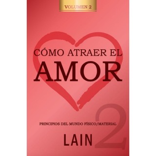 Como Atraer El Amor 2, LAIN GARCIA