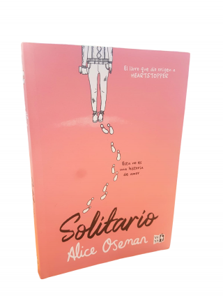 Solitario. Alice Oseman (El libro que dio origen a heartstopper)
