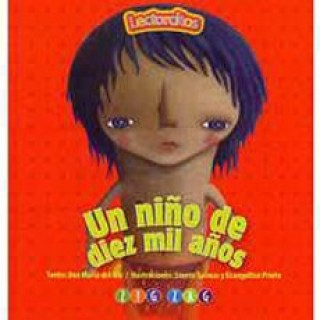 Un Niño De Diez Mil Años