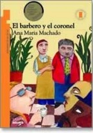 El Barbero Y El Coronel
