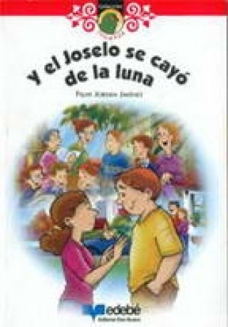 Y El Joselo Se Cayó De La Luna