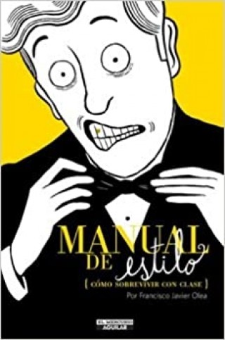Manual De Estilo, Como Sobrevivir Con Clase