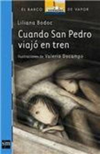 CUANDO SAN PEDRO VIAJO EN TREN