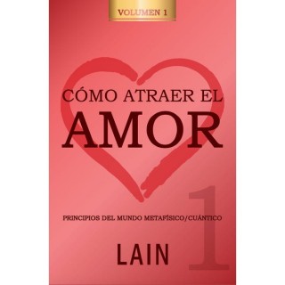 Como Atraer El Amor 1, LAIN GARCIA