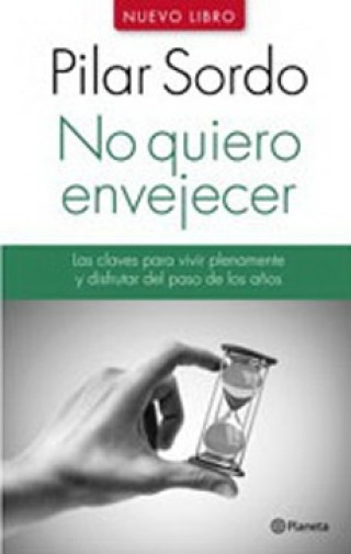 No Quiero Envejecer