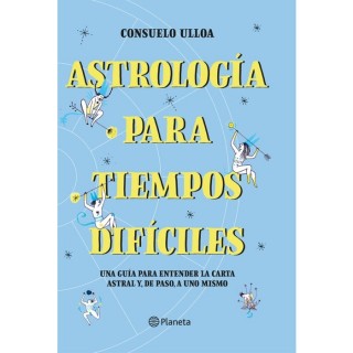 Astrologia Para Tiempos Dificiles