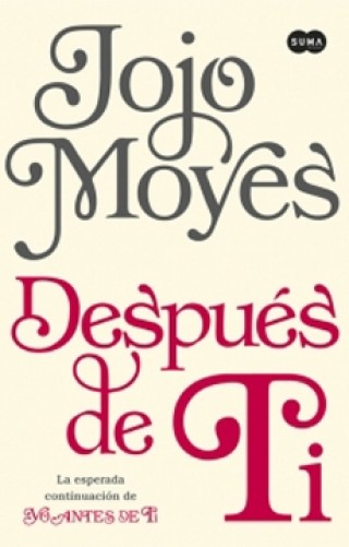 (Yo Antes De Tí #2) Después De Tí