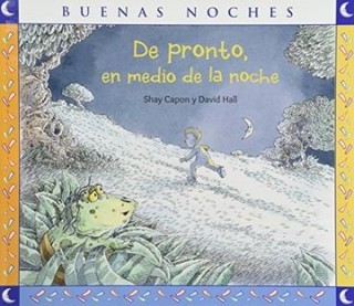 De Pronto En Medio De La Noche