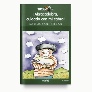 ¡Abracadabra cuidado con mi cabra! Edebé.