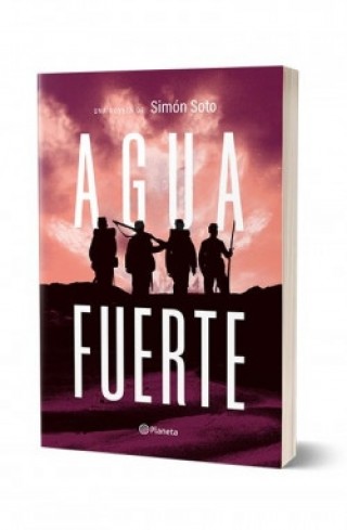 Aguafuerte. Una Novela de Simón Soto.