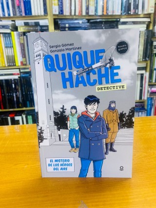 Quique Hache, Detective. El Misterio De Los Héroes Del Aire (Novela Grafica)