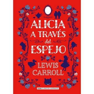 Alicia A Traves Del Espejo (Clasicos)