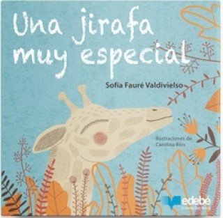 Una jirafa muy especial