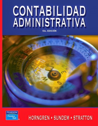 contabilidad administrativa/ Horngren