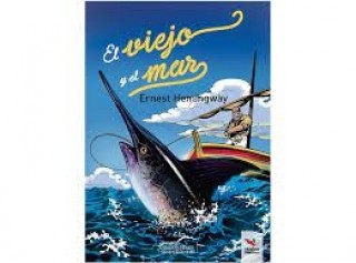 El Viejo Y El Mar. Viva Leer.