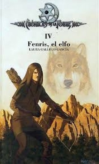(Crónicas De La Torre #4) Fenris El Elfo