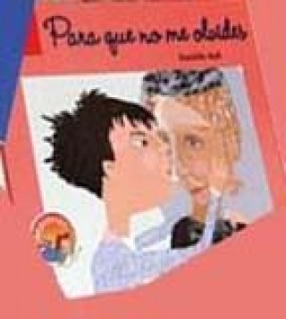Para que no me olvides
