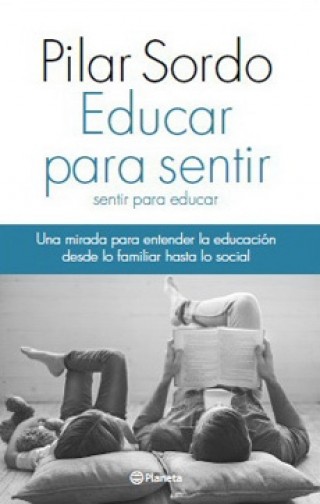 Educar Para Sentir, Sentir Para Educar