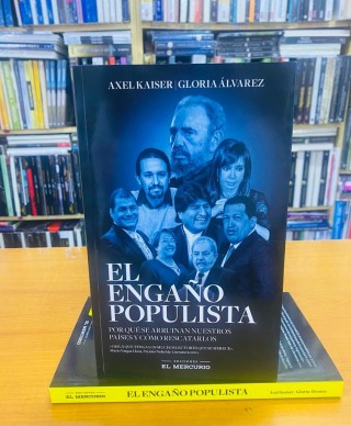 El Engaño Populista. Axel Kaiser