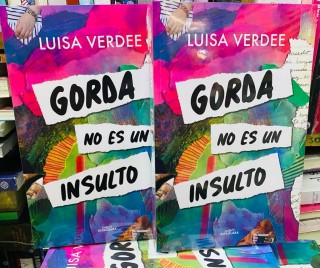 Gorda no es un insulto. Luisa Verdee 