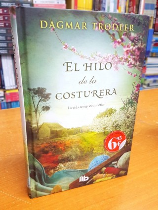 El hilo de la costurera. Dagmar Trodler.