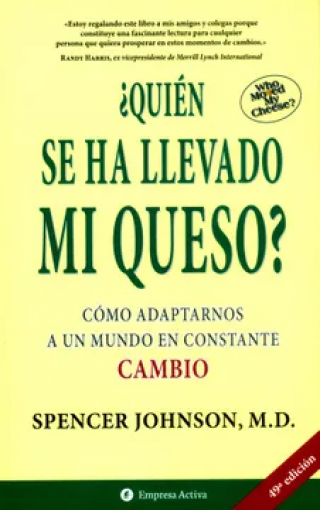 Quién Se Ha Llevado Mi Queso ?