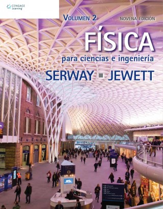 Fisica para ciencias e ingeniería vol 2 Ed 9
