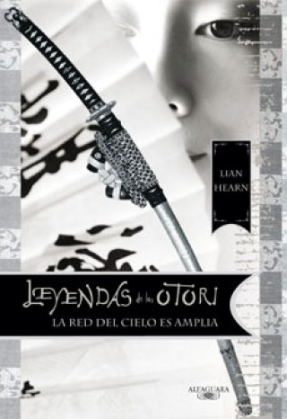 La Red Del Cielo Es Amplia (Leyenda De Los Otori #5)