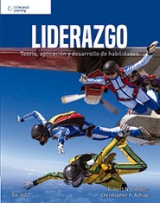 Liderazgo Teoría, Aplicación y Desarrollo de Habilidades