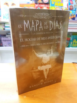 El Mapa De Los Días (Miss Peregrine #4) Ransom Riggs
