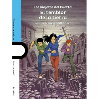 Los Viajeros Del Puerto: El Temblor De La Tierra. Santillana